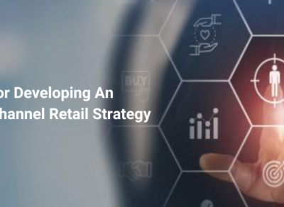 tips-for-developing-an-omnichannel-retail-strategy