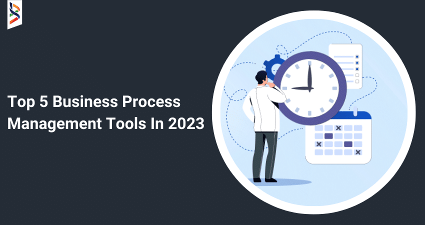 Business Process Management Tools