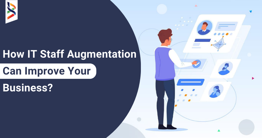 how-it-staff-augmentation-can-improve-your-business